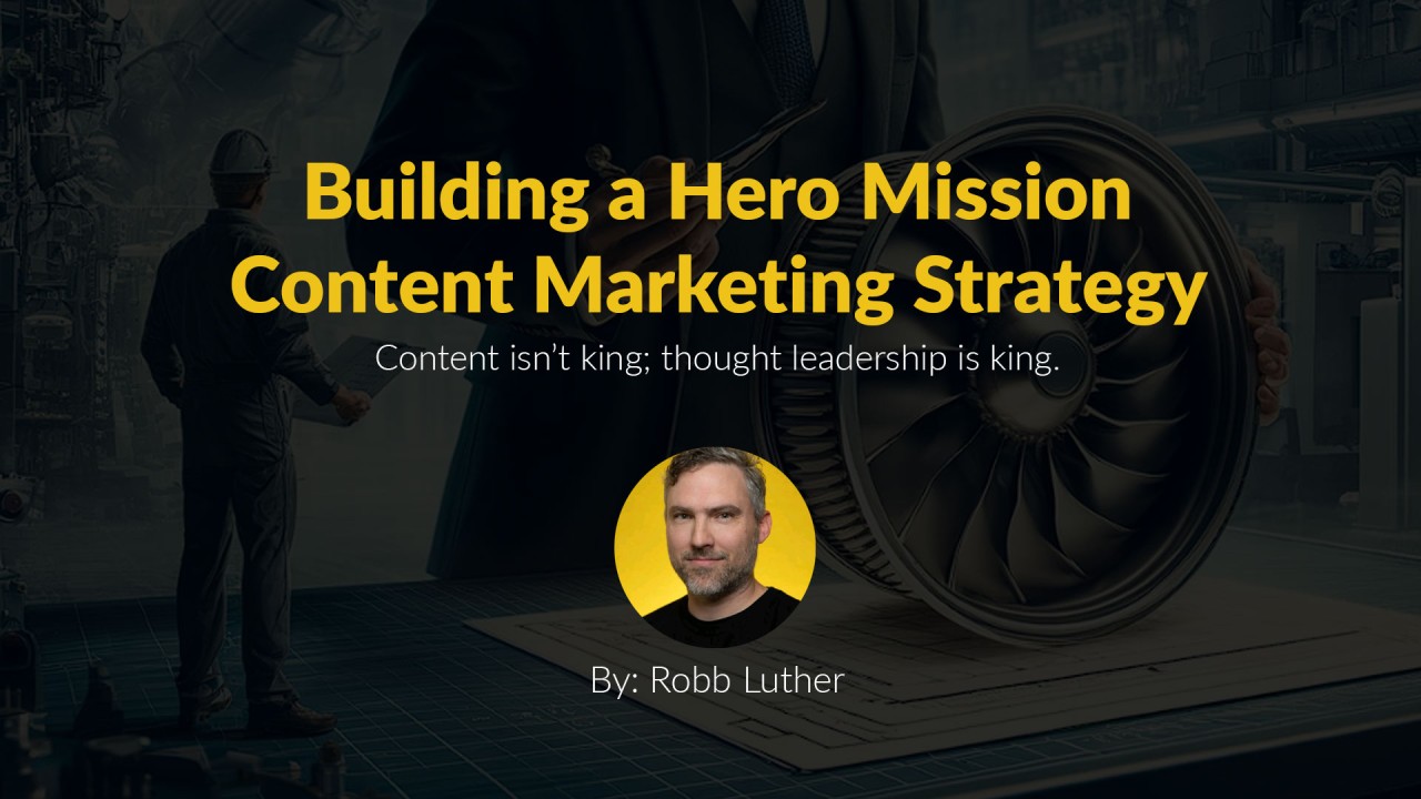Hero-Mission-Content-Strategy
